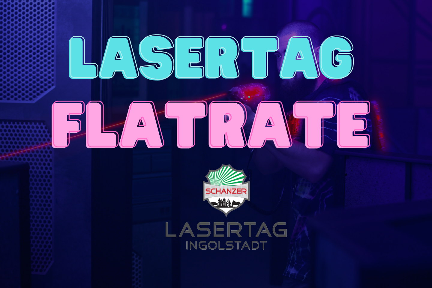 Schanzer Lasertag Wochenend-Flatrate